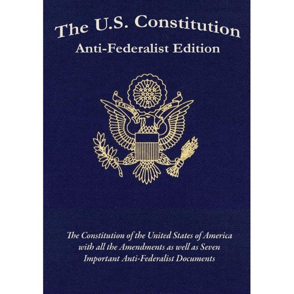 The U.S. Constitution: Anti-Federalist Edition -- Samuel Adams
